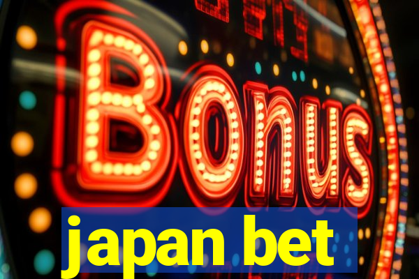 japan bet